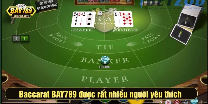 Baccarat BAY789 được rất nhiều người yêu thích 