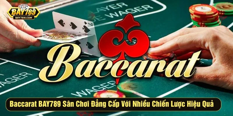 Baccarat BAY789
