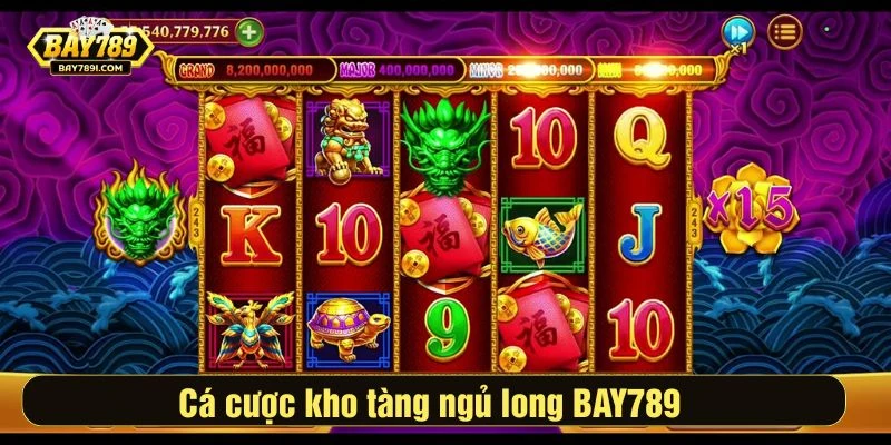 Cá cược kho tàng ngủ long BAY789 