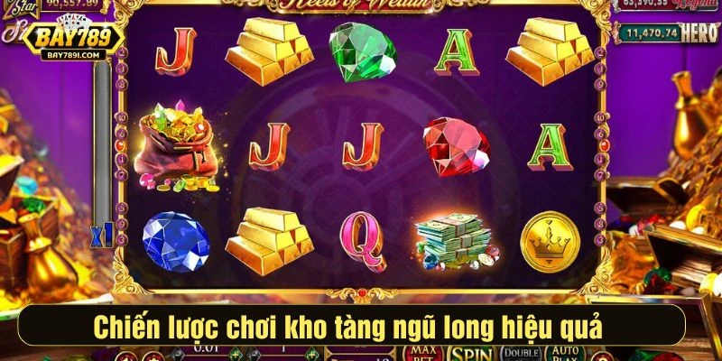 Chiến lược chơi kho tàng ngủ long tại BAY789 hiệu quả 
