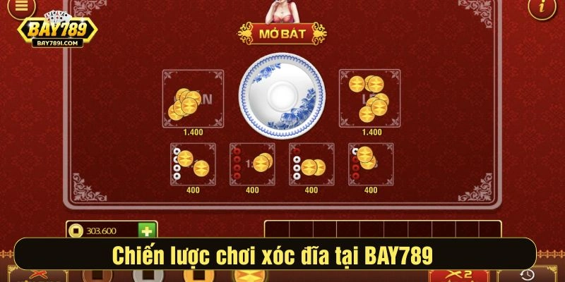 Chiến lược chơi xóc đĩa tại BAY789 