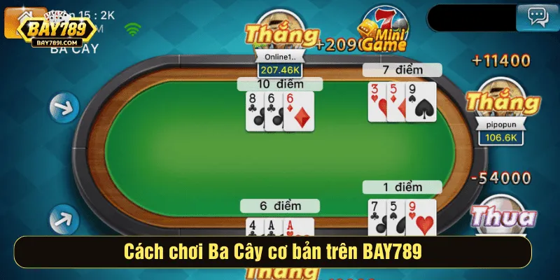 Cách chơi Ba Cây BAY789 đơn giản