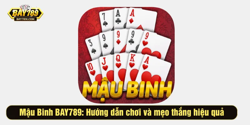 Mậu Binh BAY789