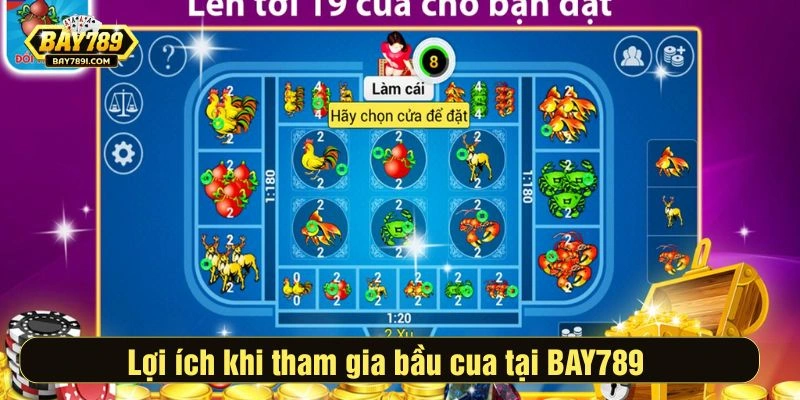 Lợi ích khi tham gia bầu cua tại BAY789 