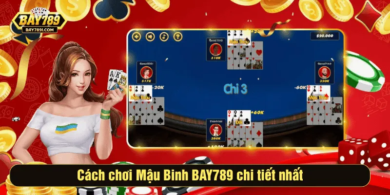 Cách chơi Mậu Binh BAY789 chi tiết nhất