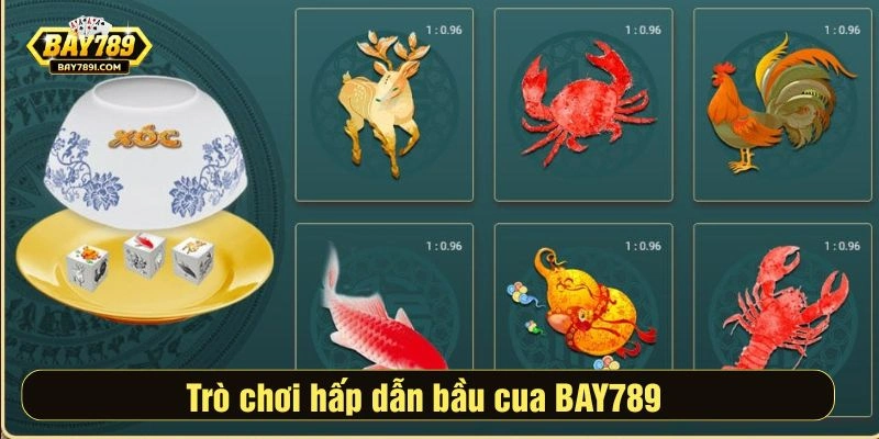 Trò chơi hấp dẫn bầu cua BAY789 