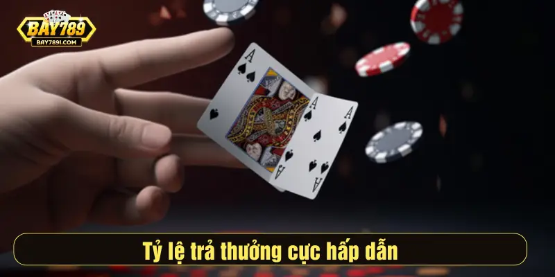 Tỷ lệ trả thưởng cực hấp dẫn