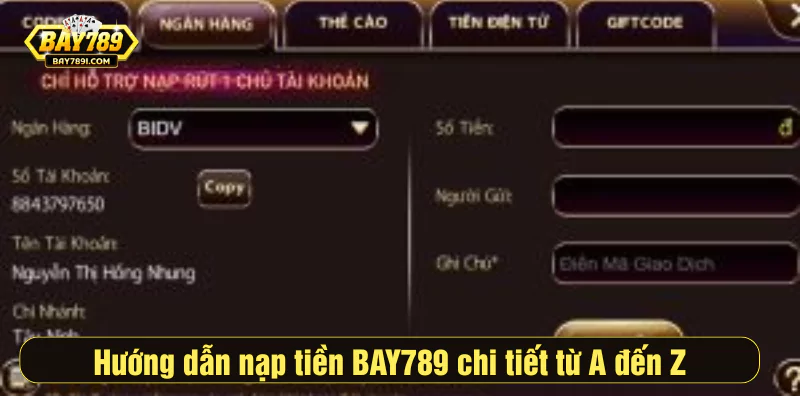 Hướng dẫn nạp tiền BAY789 chi tiết từ a đến z