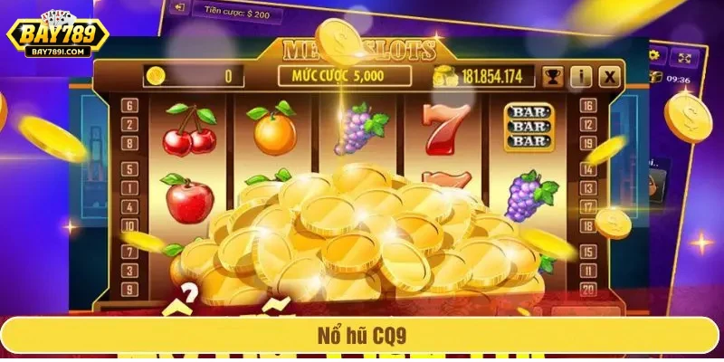 nổ hũ cq9 dễ chơi